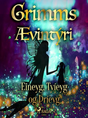 cover image of Eineyg, Tvíeyg og Þríeyg